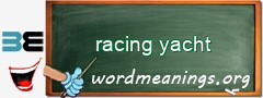 WordMeaning blackboard for racing yacht